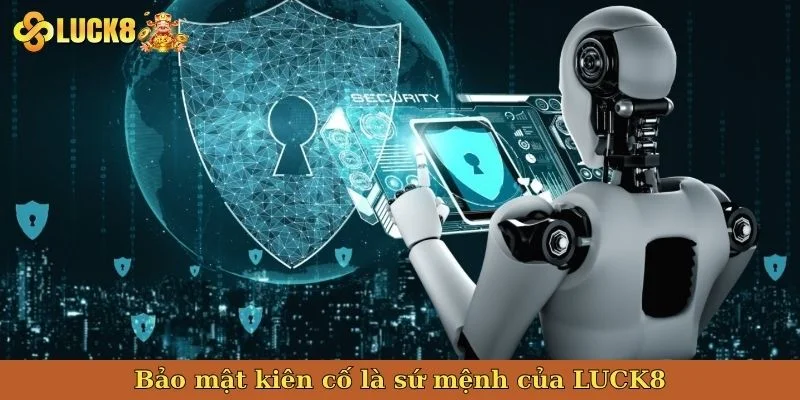 bao-mat-kien-co-la-su-menh-cua-luck8